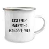 Marketing Manager Gifts - Best Effin' Marketing Manager Ever Camping Mug for Graduation - Image 2